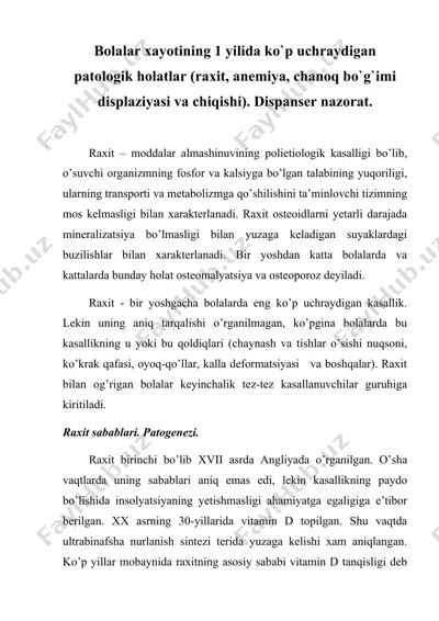bolalar hayotining 1 yilida ko‘p uchraydigan patologik holatlar: raxit — DOCX