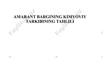 amarant bargining kimyoviy tarkibining tahlili — PPTX
