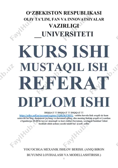 yog‘ochga mexanik ishlov berish kurs ishi — DOCX