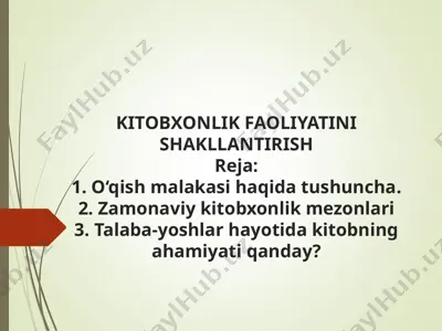 kitobxonlik faoliyatini shakllantirish — PPT