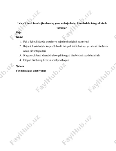 uch o‘lchovli fazoda jismlarning yuza va hajmlarini hisoblashda integral hisob tatbiqlari — DOCX