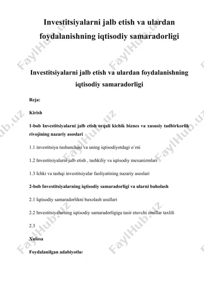 investitsiyalarni jalb etish va ulardan foydalanishning iqtisodiy samaradorligi — DOCX