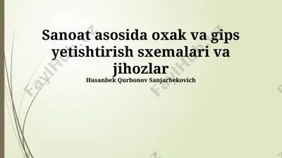 ohak va gips sanoat ishlab chiqarish sxemalari va jihozlari — PPTX
