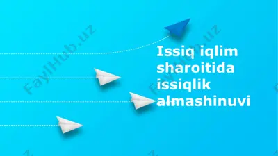 issiq iqlim sharoitida issiqlik almashinuvi — PPTX