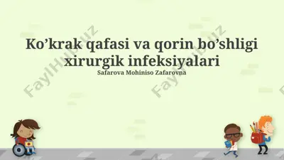 ko’krak qafasi va qorin bo’shligi xirurgik infeksiyalari — PPTX