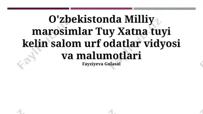 o'zbek milliy marosimlari va urf-odatlari haqida taqdimot — PPTX