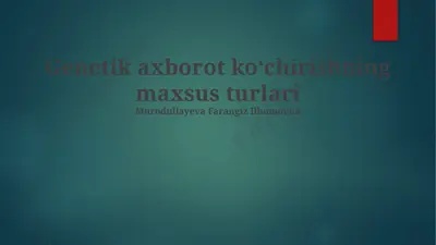 genetik axborot koʻchirishning maxsus turlari — PPTX