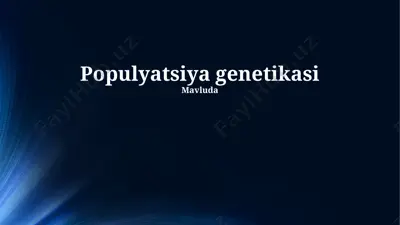 populyatsiya genetikasi — PPTX