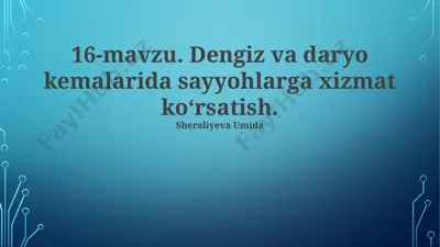 dengiz va daryo kemalarida sayyohlarga xizmat ko‘rsatish — PPTX