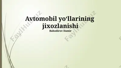 avtomobil yo‘llarining jihozlanishi — PPTX