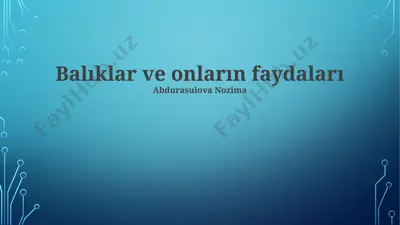 balıklar ve onların faydaları — PPTX