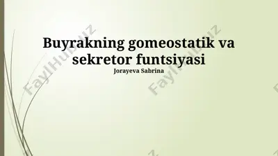 buyrakning gomeostatik va sekretor funksiyasi — PPTX