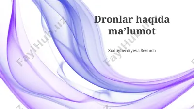 dronlar haqida ma’lumot — PPTX