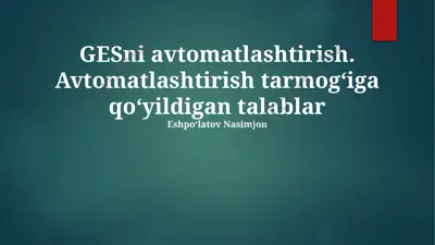 ges avtomatlashtirish tarmog‘i — PPTX