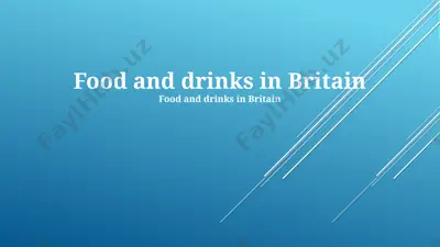 food and drinks in britain — PPTX