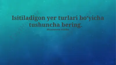 isitiladigon yer turlari haqida taqdimot — PPTX