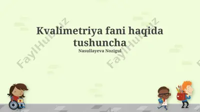 kvalimetriya fani haqida tushuncha — PPTX
