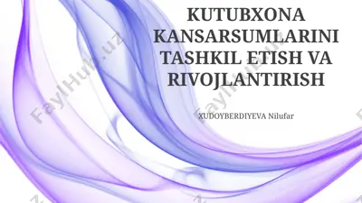 kutubxona kансарсумларини tashkil etish va rivojlantirish — PPTX