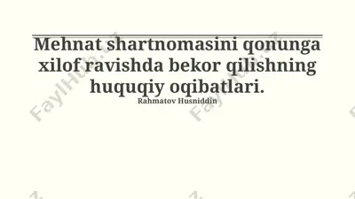 mehnat shartnomasini qonunga xilof ravishda bekor qilishning huquqiy oqibatlari — PPTX