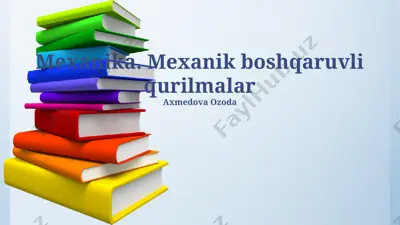 mexanika. mexanik boshqaruvli qurilmalar — PPTX