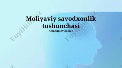 moliyaviy savodxonlik tushunchasi — PPTX