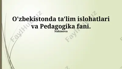 oʻzbekistonda ta'lim islohatlari va pedagogika fani — PPTX