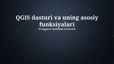 qgis dasturi — PPTX