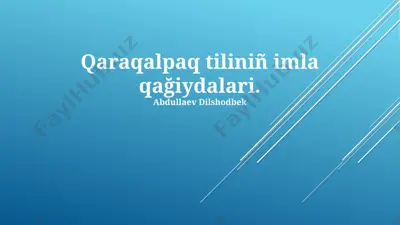 qaraqalpaq tiliniñ imla qağiydalari — PPTX