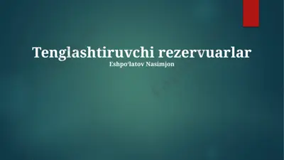kompensatsiya rezervuarlar — PPTX