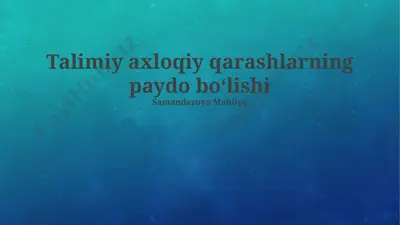 pedagogik axloqiy qarashlarning paydo boʻlishi — PPTX