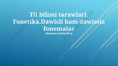 til bilimi tarawlari. fonetika. dawisli ham dawissiz fonemalar — PPTX