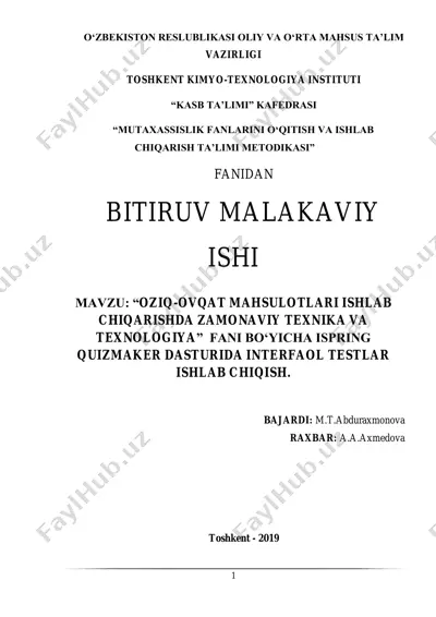 oziq-ovqat mahsulotlari ishlab chiqarishda zamonaviy texnika va texnologiya fani bo‘yicha ispring quizmaker dasturida interfaol testlar ishlab chiqish — PDF