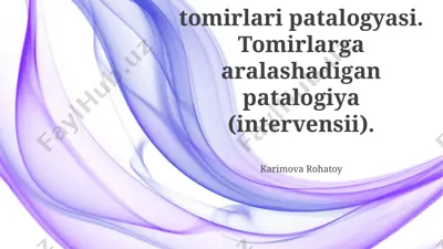 vena va limfa tomirlari patologiyasi bo‘yicha taqdimot — PPTX