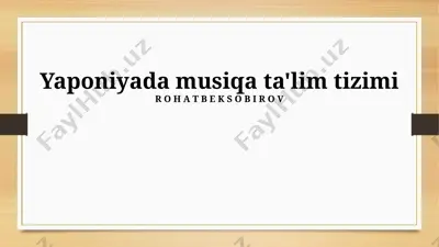 yaponiyada musiqa ta'lim tizimi — PPTX