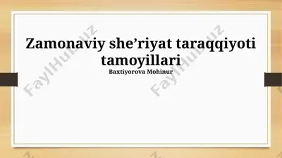 zamonaviy sheʼriyat taraqqiyoti tamoyillari — PPTX
