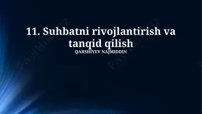 suhbatni rivojlantirish va tanqid qilish — PPTX