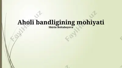 aholi bandligining mohiyati — PPTX