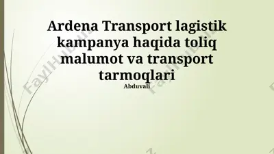 ardena transport logistika kampaniyasi — PPTX