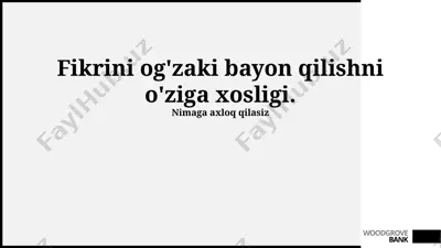 fikrini og'zaki bayon qilishni o'ziga xosligi — PPTX