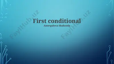 first conditional — PPTX