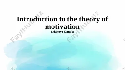 introduction to the theory of motivation — PPTX