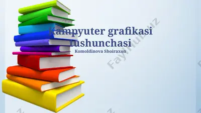 kompyuter grafikasi tushunchasi — PPTX