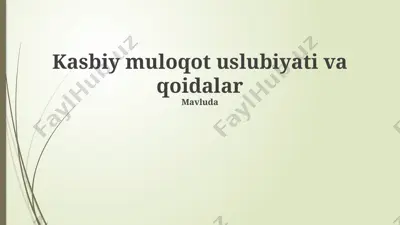 kasbiy muloqot uslubiyati va qoidalar — PPTX