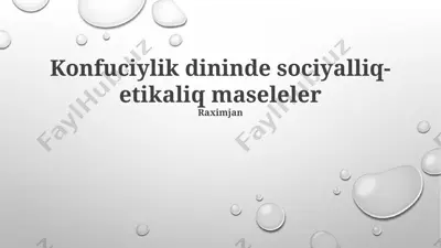 konfutsiylik dininde socialliq- etik masaleler — PPTX