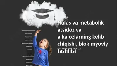 nafas va metabolik atsidoz va alkalozlarning kelib chiqishi, biokimyoviy tashhisi — PPTX