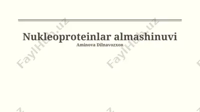nukleoproteinlar almashinuvi — PPTX