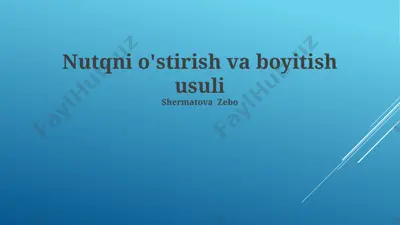 nutqni o'stirish va boyitish usuli — PPTX