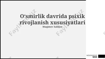 oʻsmirlik davrida psixik rivojlanish xususiyatlari — PPTX