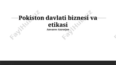 pokiston davlati biznesi va etikasi — PPTX