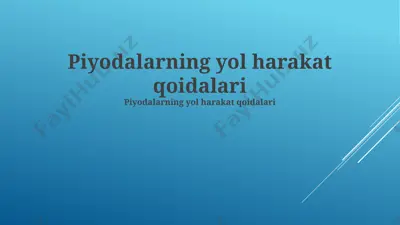 piyodalarning yo‘l harakat qoidalari — PPTX